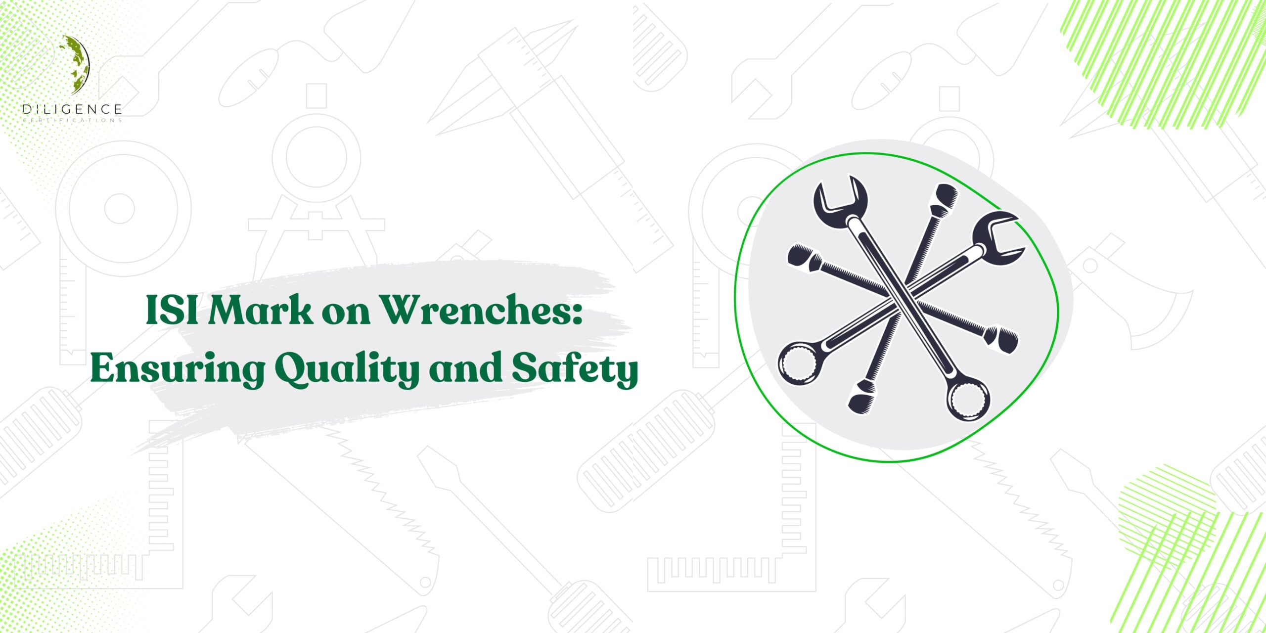 ISI Mark on Wrenches