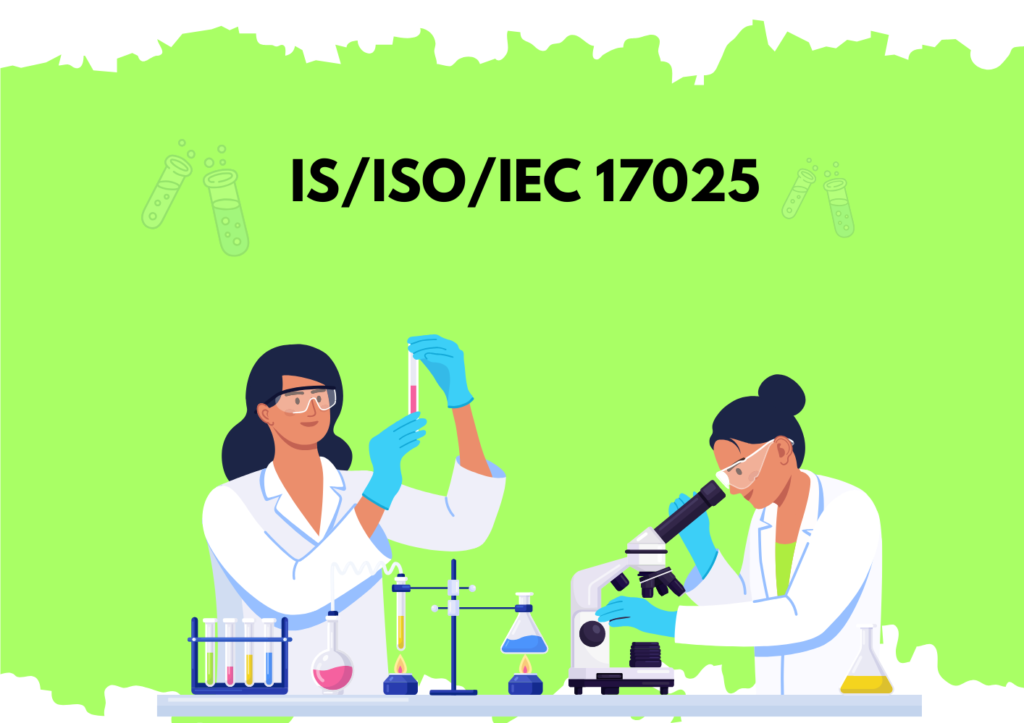 Laboratory Accreditation Scheme – ISO/IEC 17025 Standards