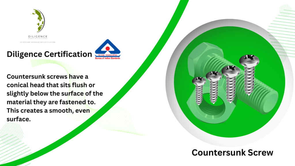 BIS Certification for Countersunk Head Screws