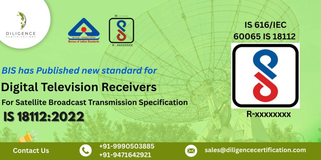 BIS Guidelines for Digital Television Receivers Under IS 18112:2022