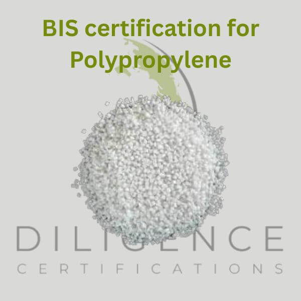 BIS certification for polypropylene
