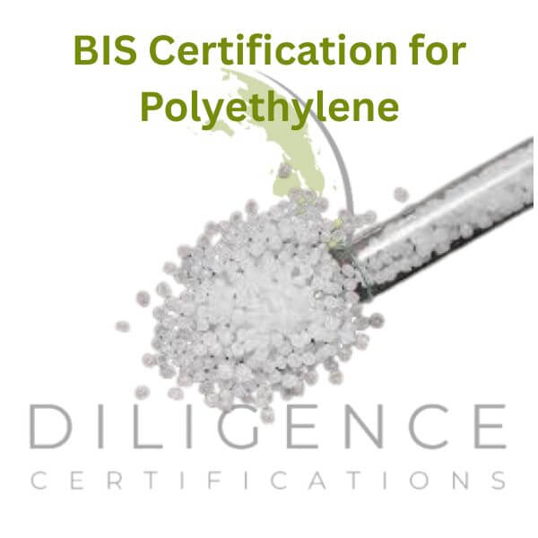 BIS Certification for Polyethylene