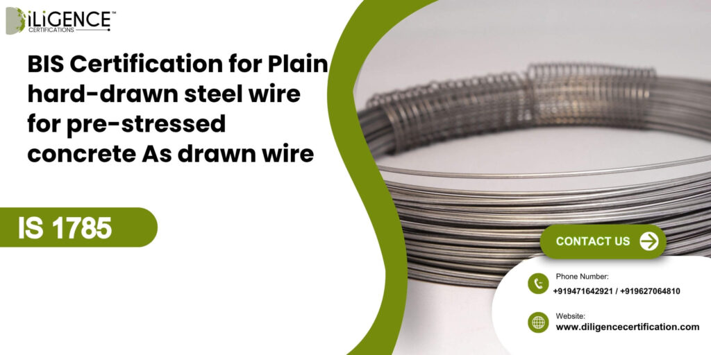 BIS Certification for Plain hard-drawn steel wire for pre-stressed concrete As drawn wire