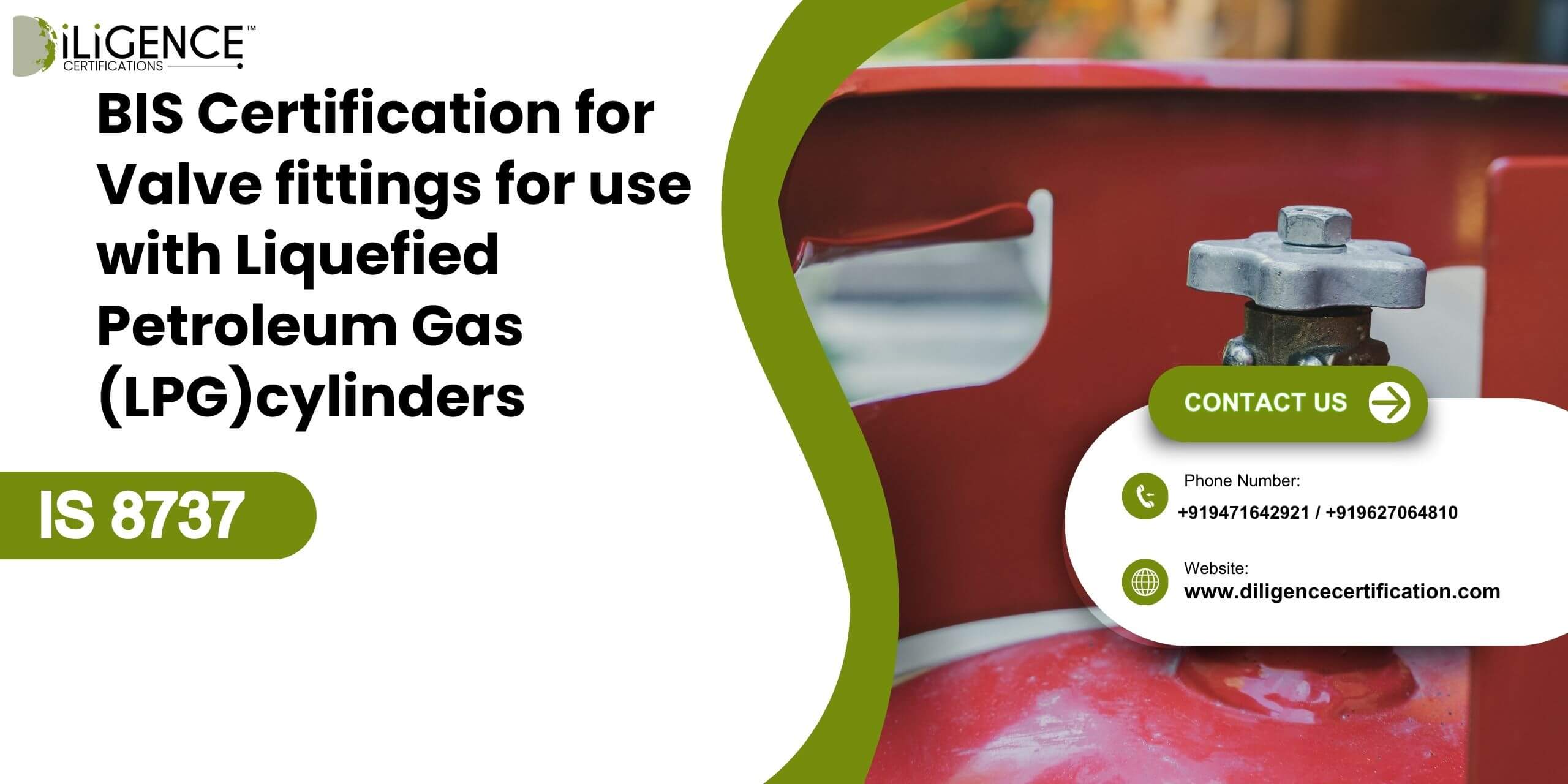 BIS Certification for Valve fittings for use with Liquefied Petroleum Gas cylinders