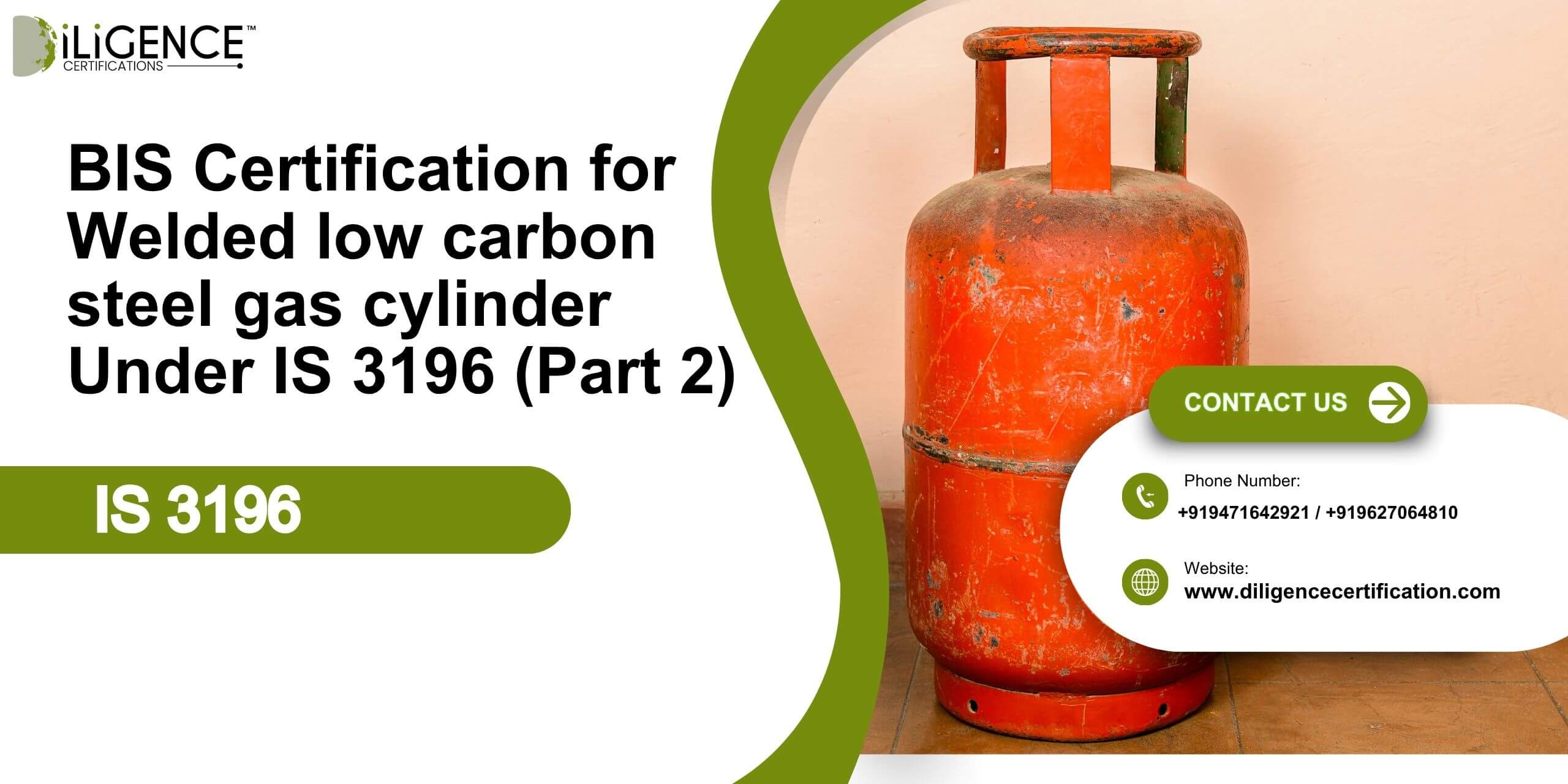 BIS Certification for Welded low carbon steel gas cylinder Under IS 3196
