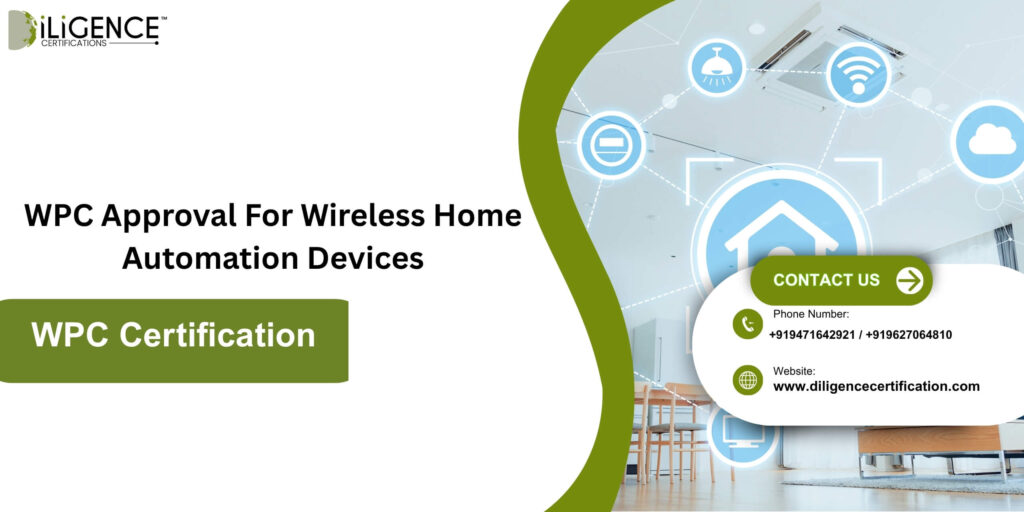 WPC Approval For Wireless Home Automation Devices