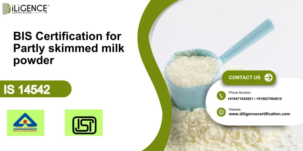 BIS Certification for Partly skimmed milk powder