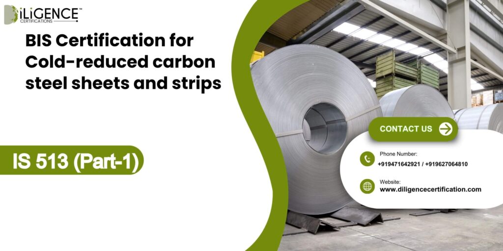 BIS Certification for Cold-reduced carbon steel sheets and strips