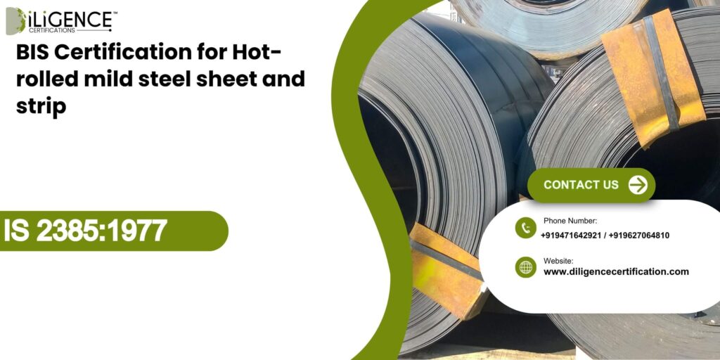 BIS Certification for Hot-rolled mild steel sheet and strip IS 23851977