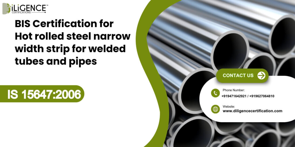 BIS Certification for Hot rolled steel narrow width strip for welded tubes and pipes