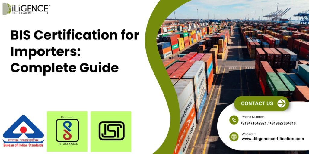 BIS Certification for Importers Complete Guide