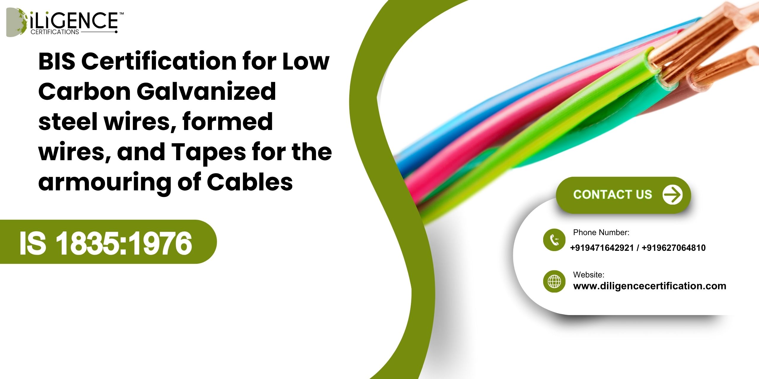 BIS Certification for Low Carbon Galvanized steel wires, formed wires, and Tapes for the armouring of Cables