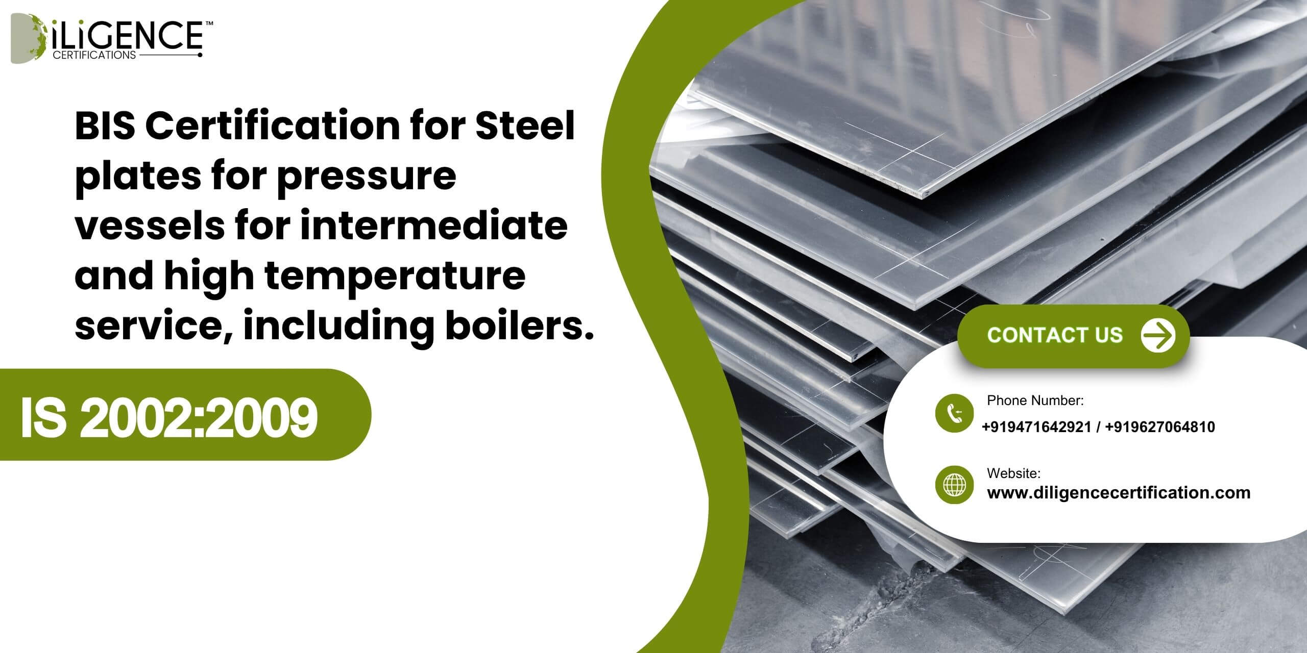 BIS Certification for Steel plates for pressure vessels for intermediate and high temperature service, including boilers. under IS 20022009