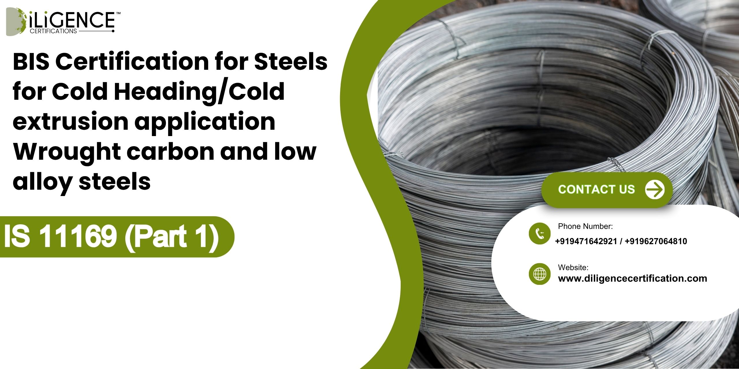 BIS Certification for Steels for Cold HeadingCold extrusion application Wrought carbon and low alloy steels under IS 11169 (Part 1) 1984