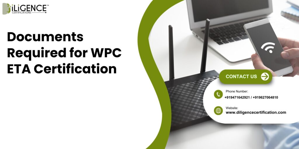 Documents Required for WPC ETA Certification