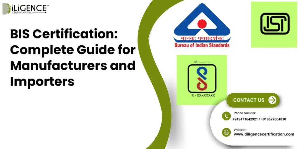 BIS Certification: Complete Guide for Manufacturers and Importers