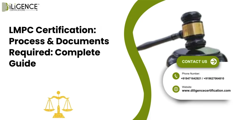 LMPC Certification : process & Documents Required :Complete Guide 