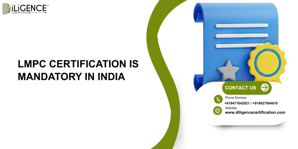 LMPC Certification is mandatory