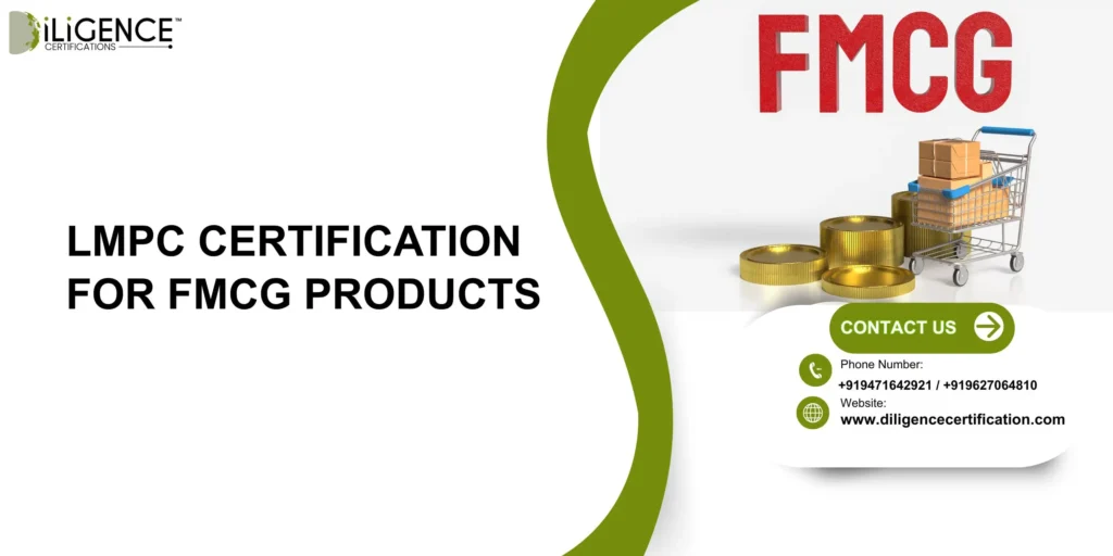 LMPC Certification for FMCG