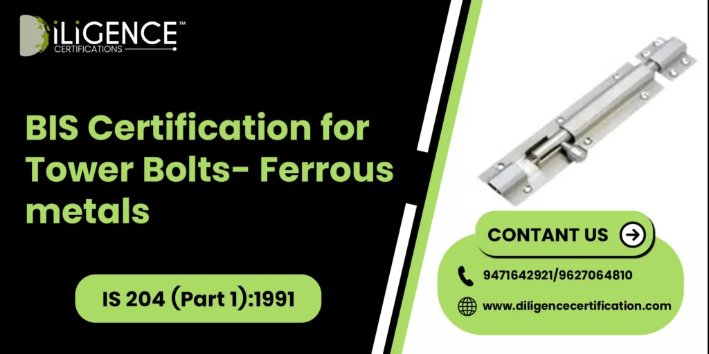 Tower Bolts- Ferrous metals