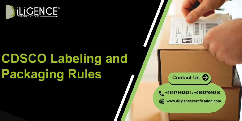 CDSCO Labeling and Packaging Rules