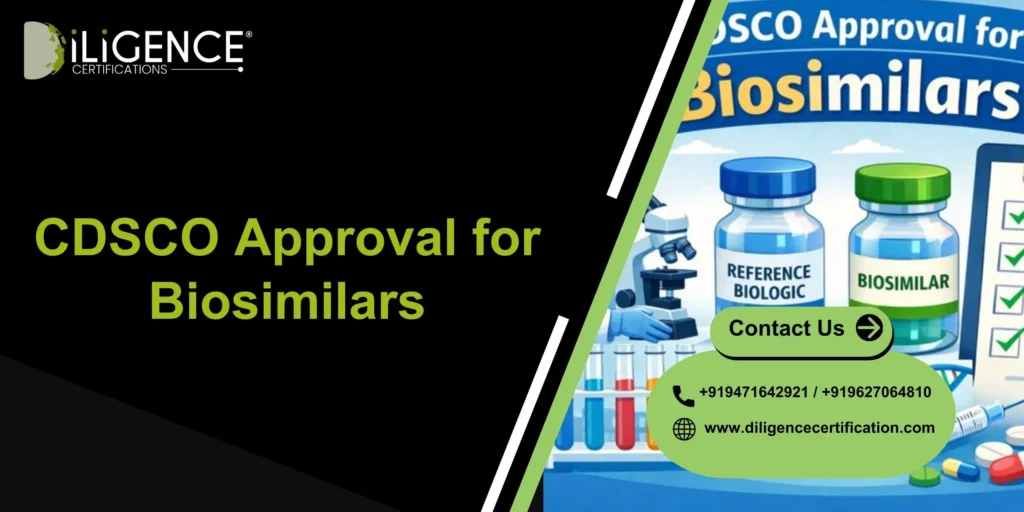CDSCO Approval for Biosimilars