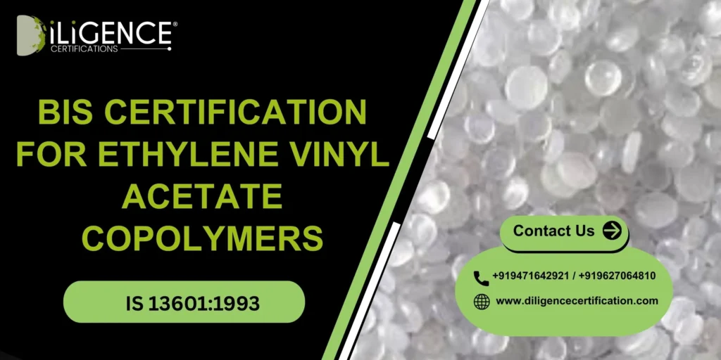 ETHYLENE VINYL ACETATE COPOLYMERS