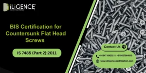 BIS Certification for Countersunk Flat Head Screws