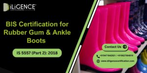 BIS for Rubber Gum & Ankle Boots
