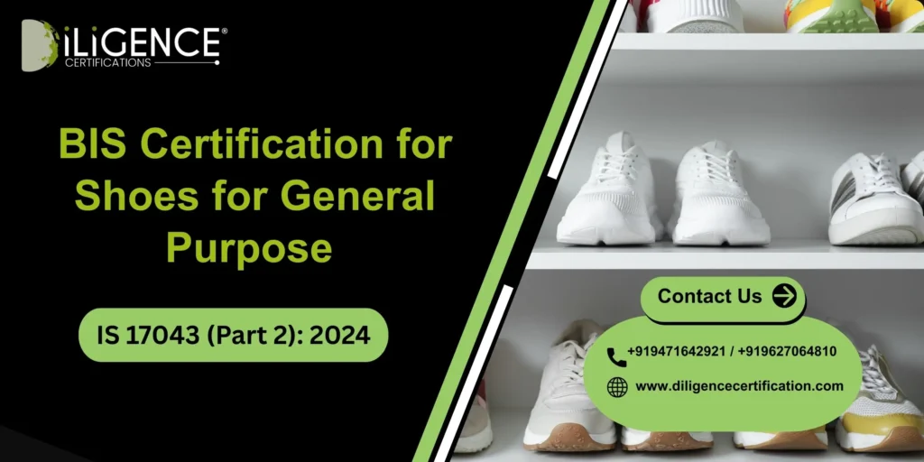 BIS for Shoes for General Purpose