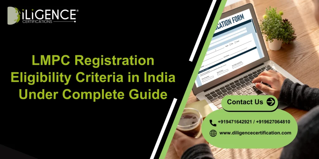 LMPC Registration Eligibility Criteria in India Under Complete Guide
