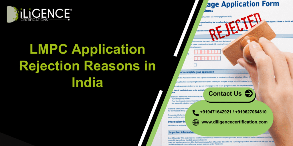 LMPC Application Rejection Reasons in India