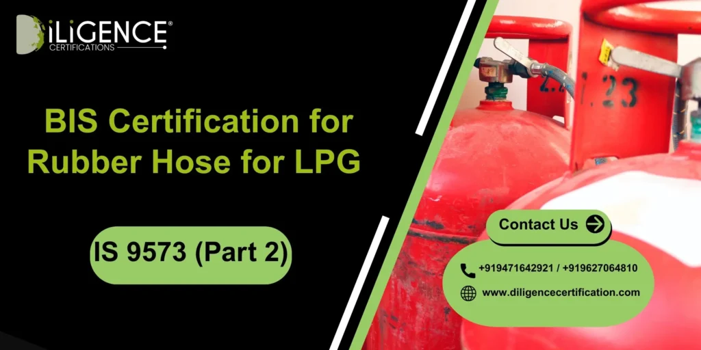 BIS for Rubber Hose for LPG