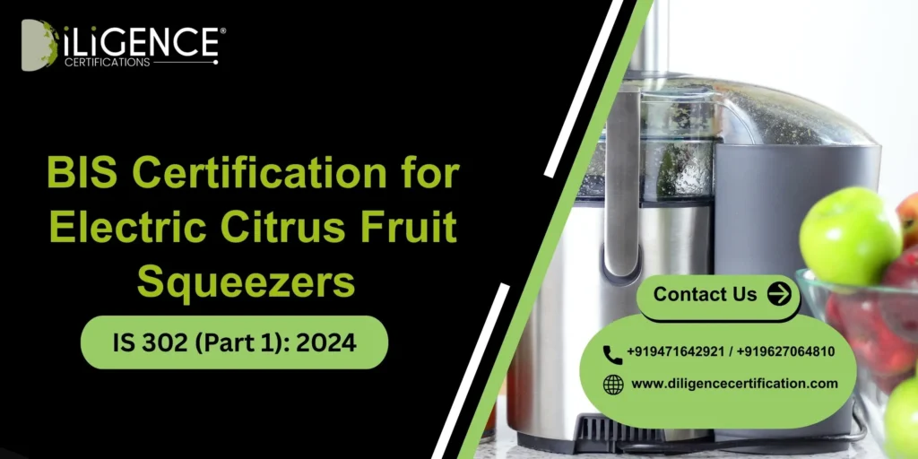 BIS for Electric Fruit Squeezers