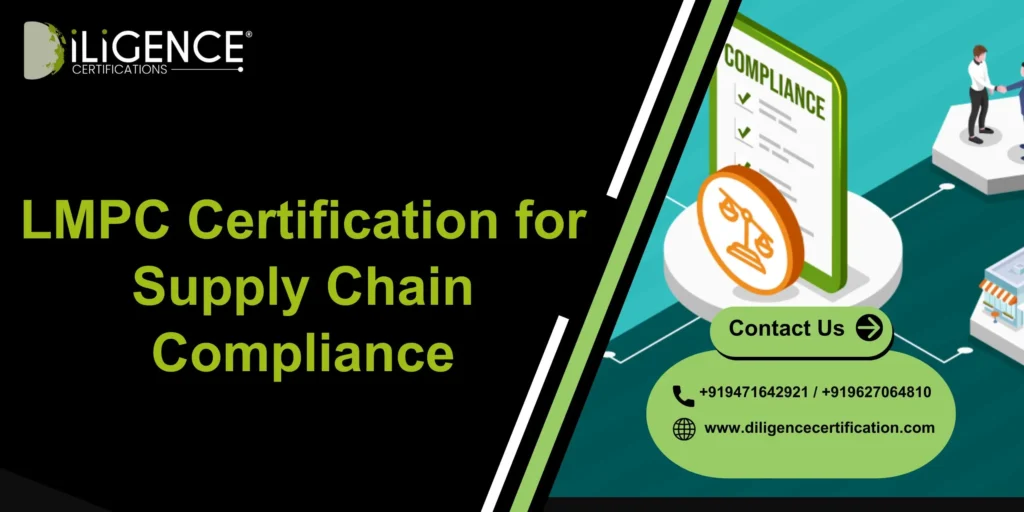 LMPC Certification for Supply Chain
