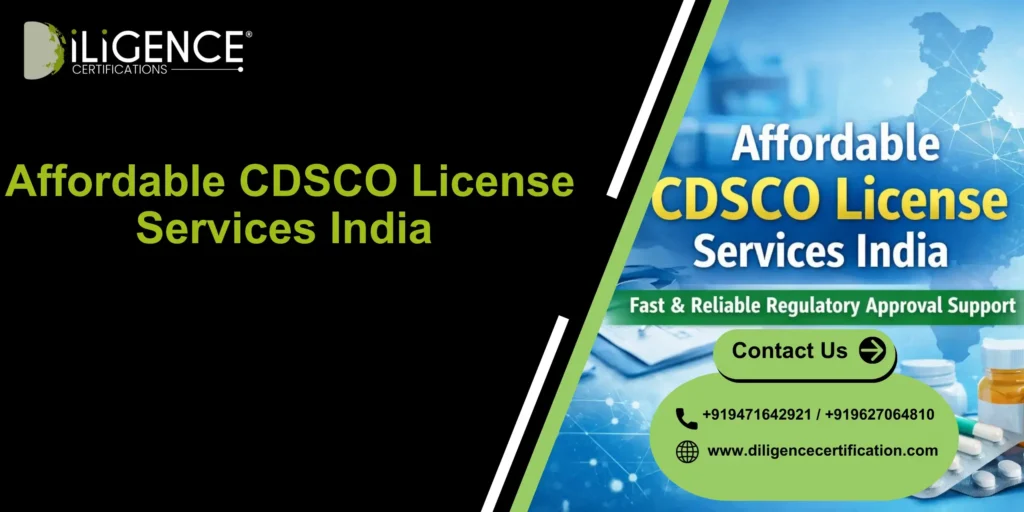 CDSCO License Services in India: Affordable Registration & Approval Guide