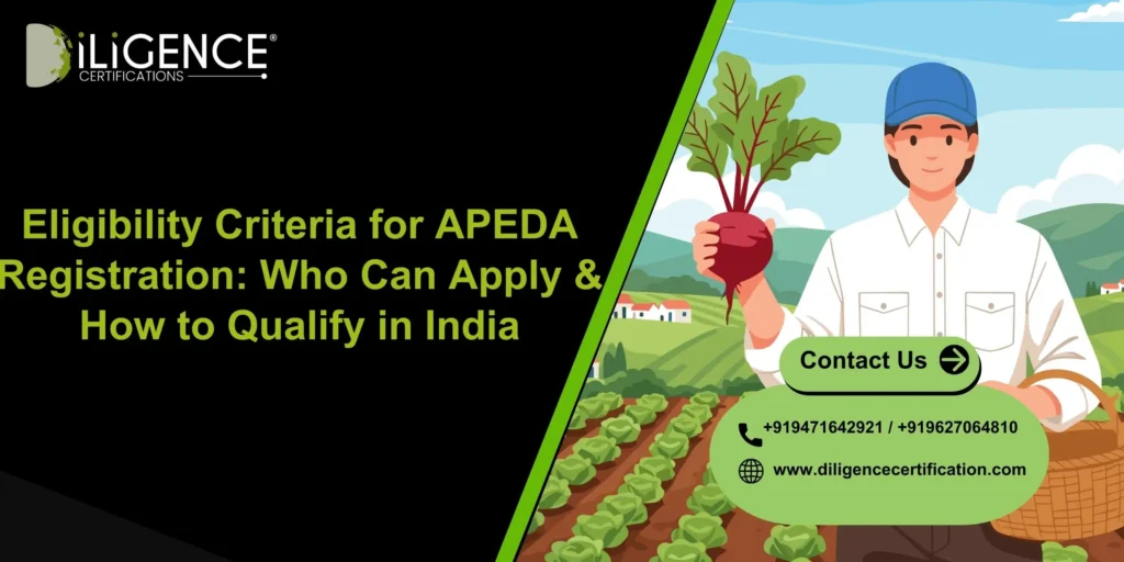 Eligibility Criteria for APEDA Registration: Who Can Apply & How to Qualify in India
