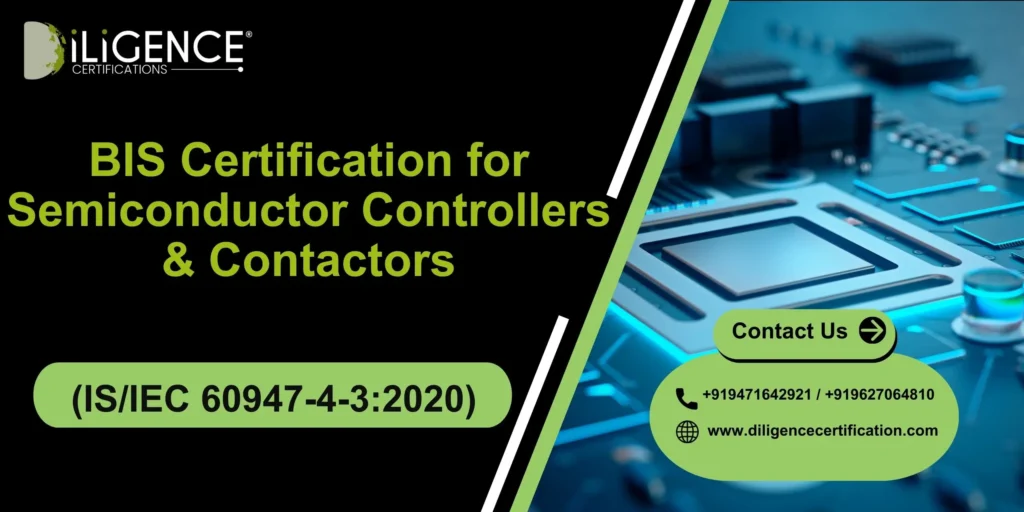 BIS Certification for Semiconductor