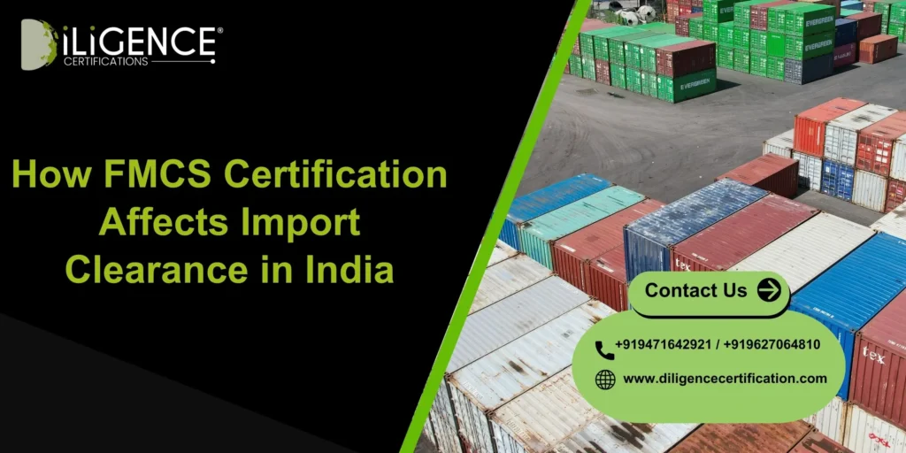 FMCS Certificate for Import