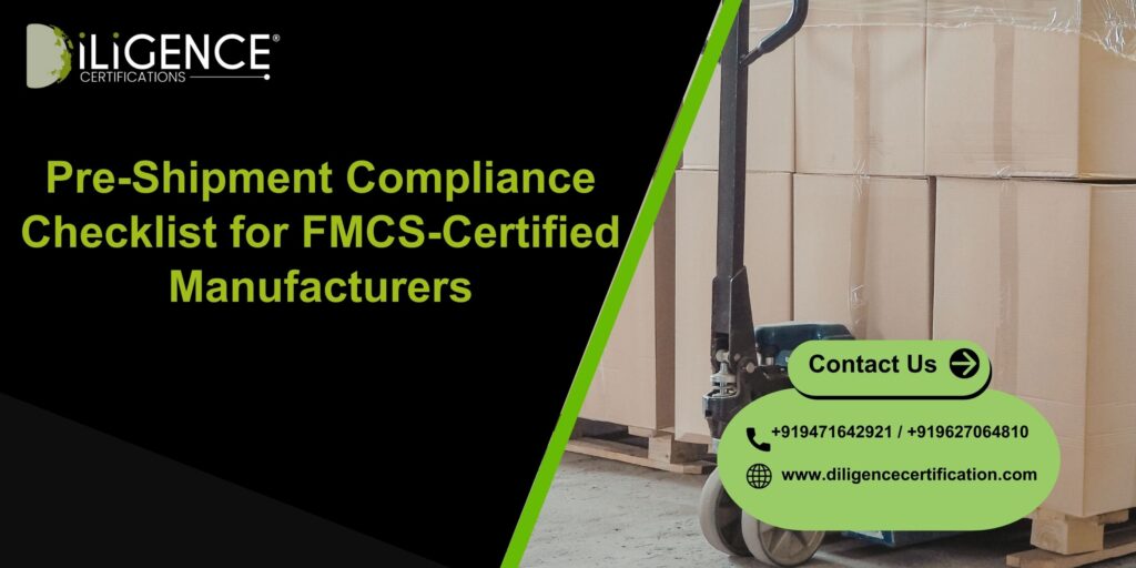FMCS Pre-Shipment Compliance Guide
