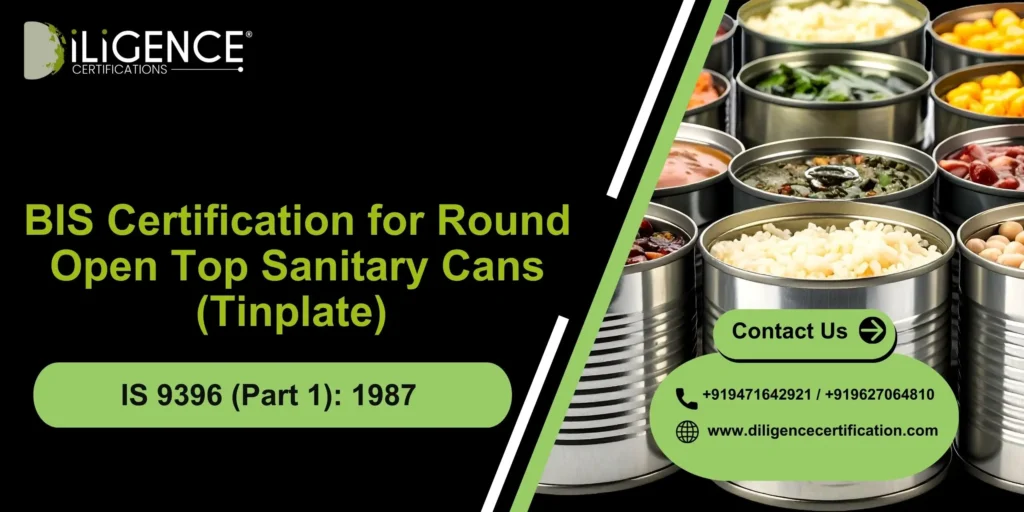 BIS for Tinplate Food Cans