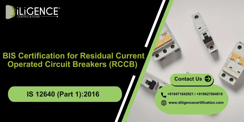 BIS Certification for RCCB IS 12640
