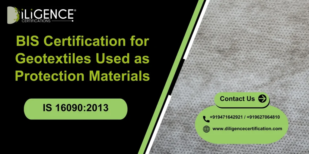 BIS Certification for Geotextiles