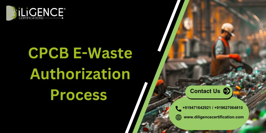 CPCB E-Waste Authorization Process 