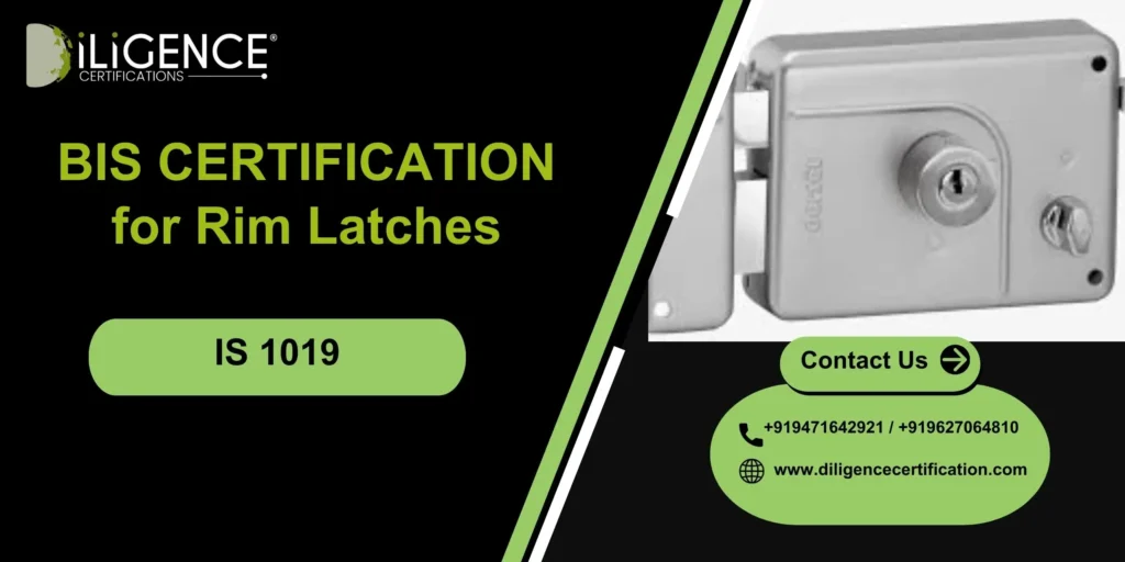 BIS CERTIFICATION for Rim Latches