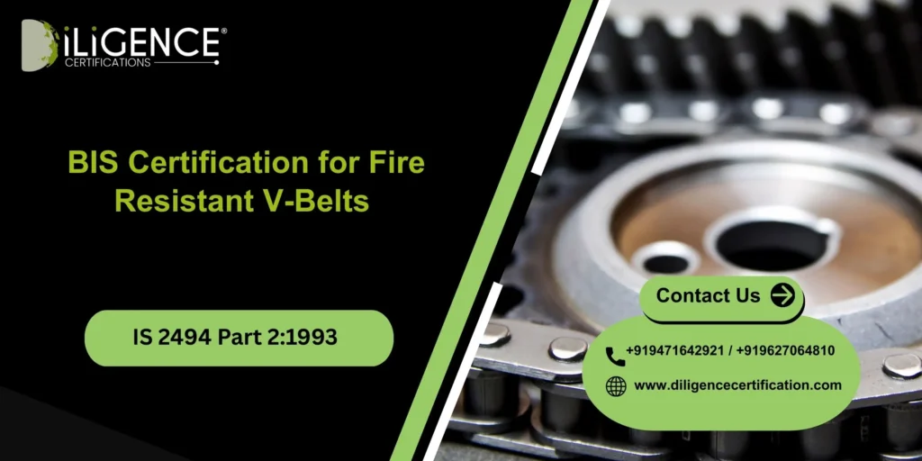 BIS Certification for Fire Resistant V-Belts Under IS 2494 Part 2:1993