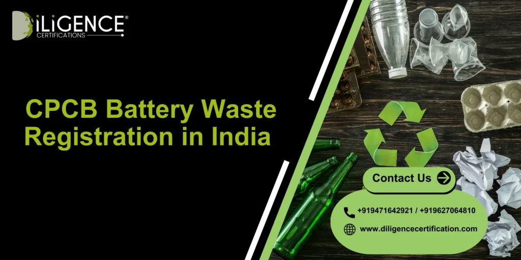 CPCB Battery Waste Registration in India 