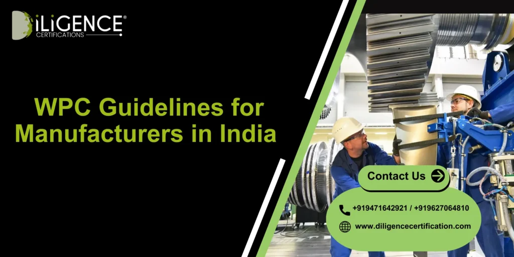 WPC Guidelines for Manufacturers