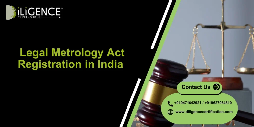 Legal Metrology Act Registration in India – Fast & Hassle-Free Approval