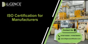 ISO Certification for Manufacturers